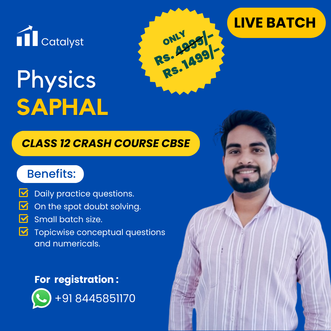 CBSE 12th Crash Course - Physics
